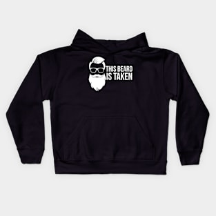 This Beard Is Taken Kids Hoodie